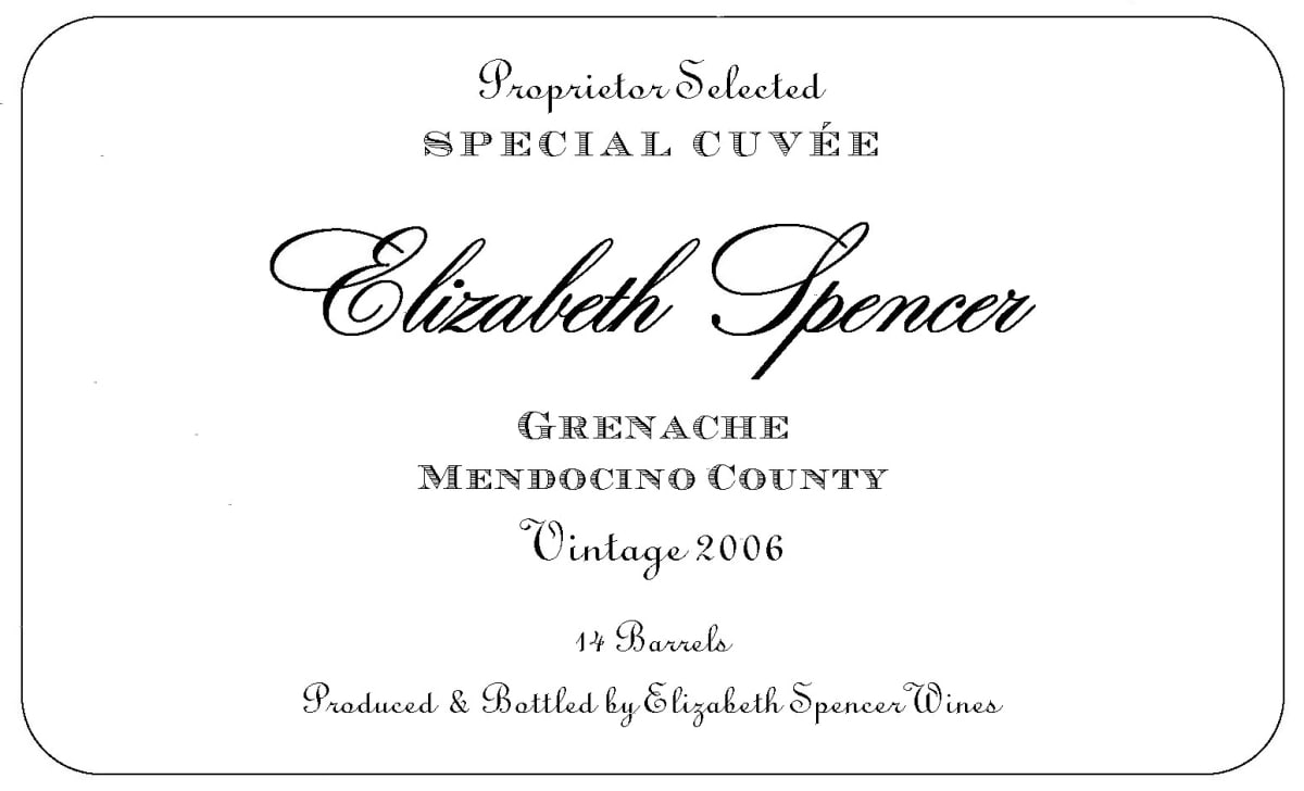 Elizabeth Spencer Spencer Special Cuvee Grenache 2006 Front Label
