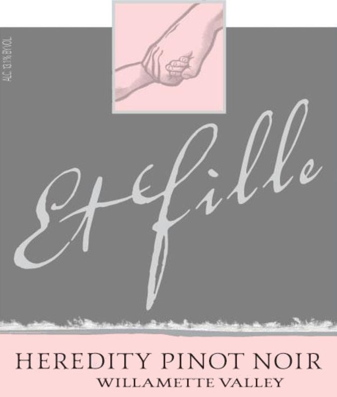 Et Fille Willamette Valley Heredity Pinot Noir 2013 Front Label