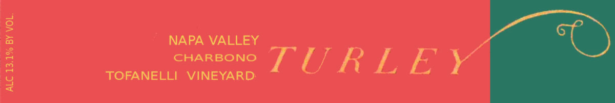 Turley Tofanelli Vineyard Charbono 2010 Front Label