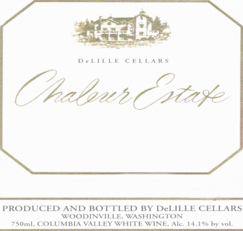 DeLille Chaleur Estate Blanc 2005 Front Label