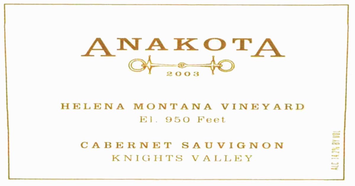 Anakota Helena Montana Vineyard Cabernet Sauvignon 2003 Front Label