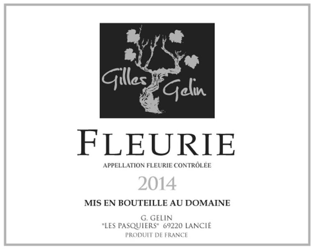 Gilles Gelin Beaujolais Fleurie Gamay 2014 Front Label