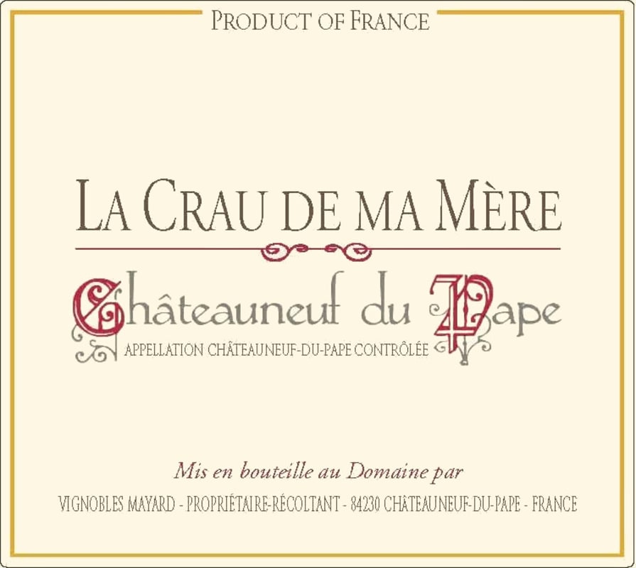 Mayard Chateauneuf-du-Pape La Crau de Ma Mere 2010 Front Label
