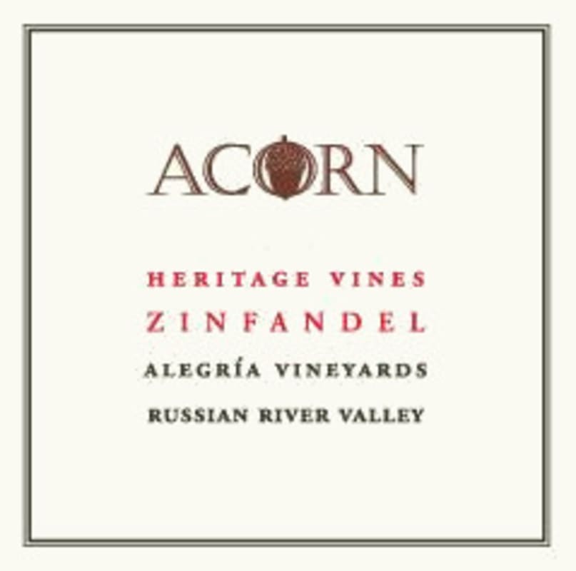 ACORN Winery Alegria Heritage Zinfandel 2011 Front Label