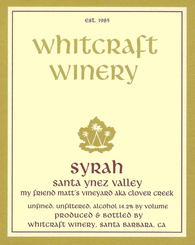 Whitcraft My Friend Matt's Vineyard Syrah 2014 Front Label