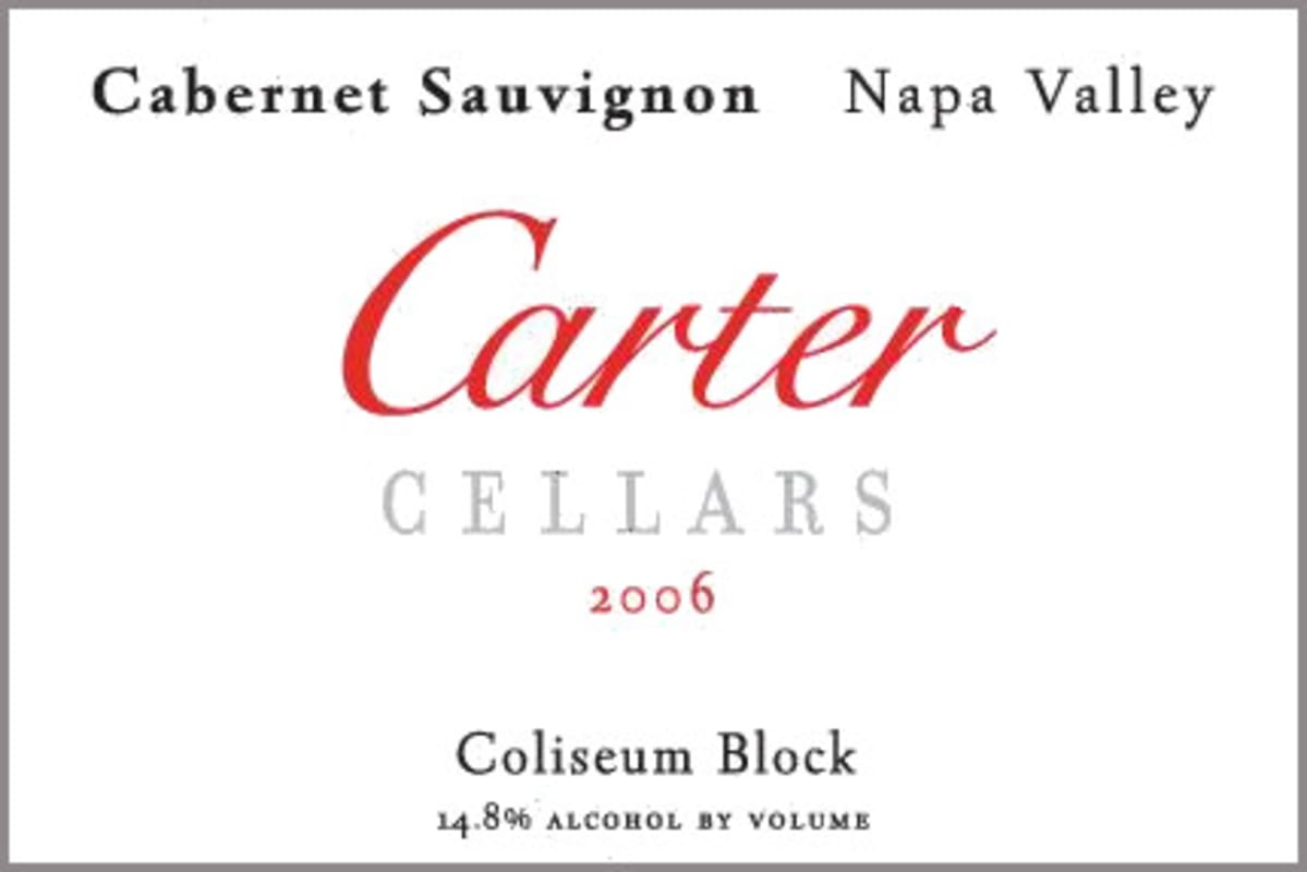 Carter Cellars Coliseum Block Cabernet Sauvignon 2006 Front Label