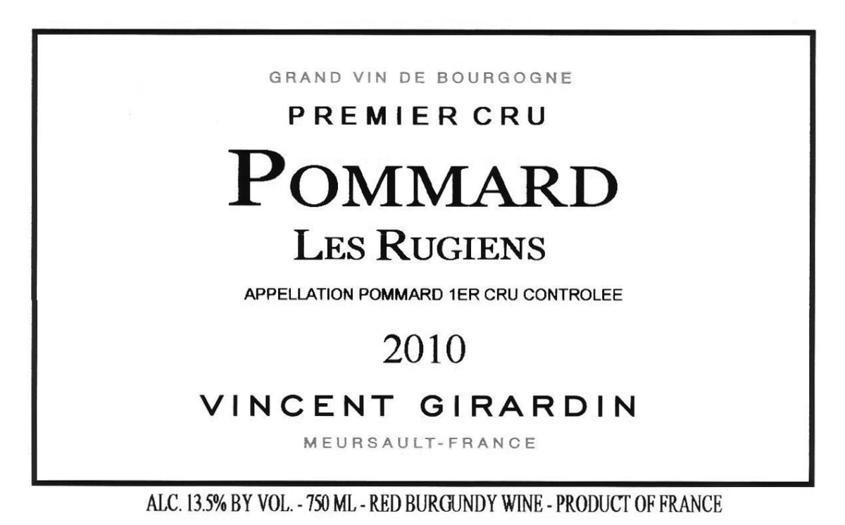 Vincent Girardin Pommard Les Rugiens Premier Cru 2010 Front Label