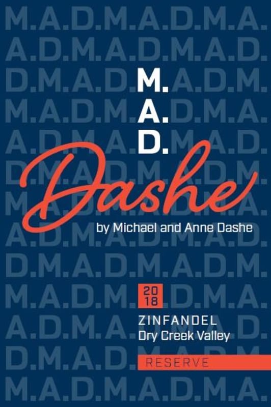 Dashe Dry Creek Reserve Zinfandel 2018 Front Label