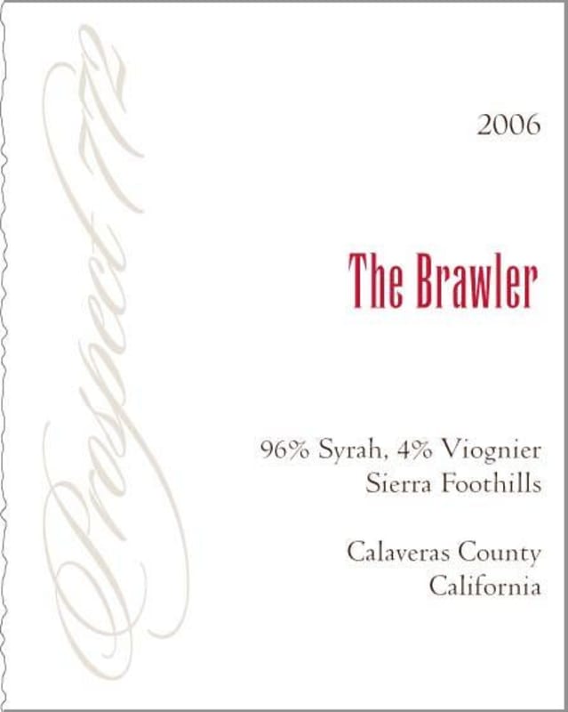 Prospect 772 The Brawler Syrah Viognier 2006 Front Label