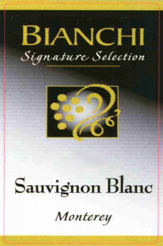 Bianchi Vineyards Signature Selection San Lucas Vineyard Sauvignon Blanc 2006 Front Label