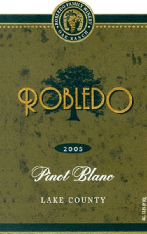 Robledo Family Winery Lake County Pinot Blanc 2005 Front Label