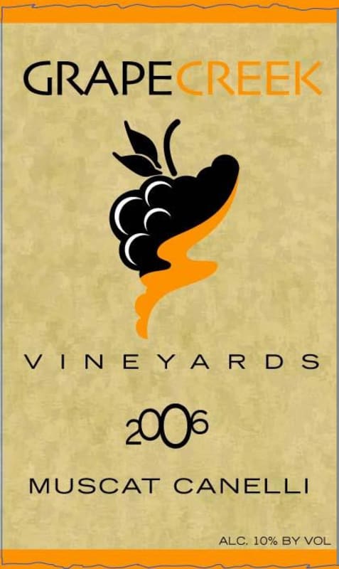 Grape Creek Vineyard Muscat Canelli 2006 Front Label