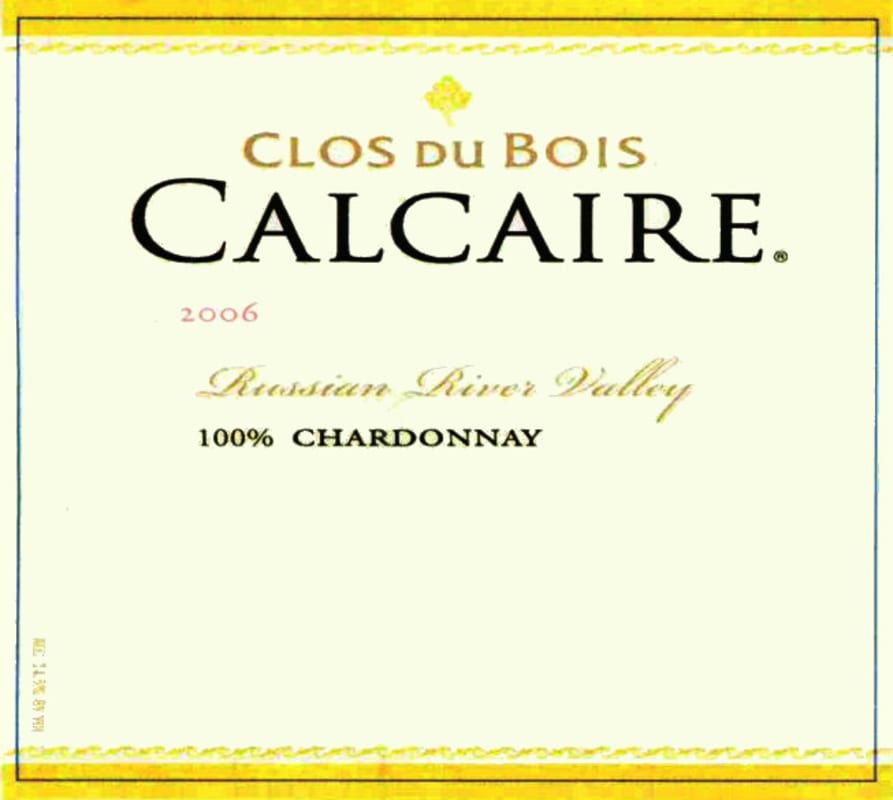 Clos du Bois Russian River Valley Calcaire Chardonnay 2006 Front Label