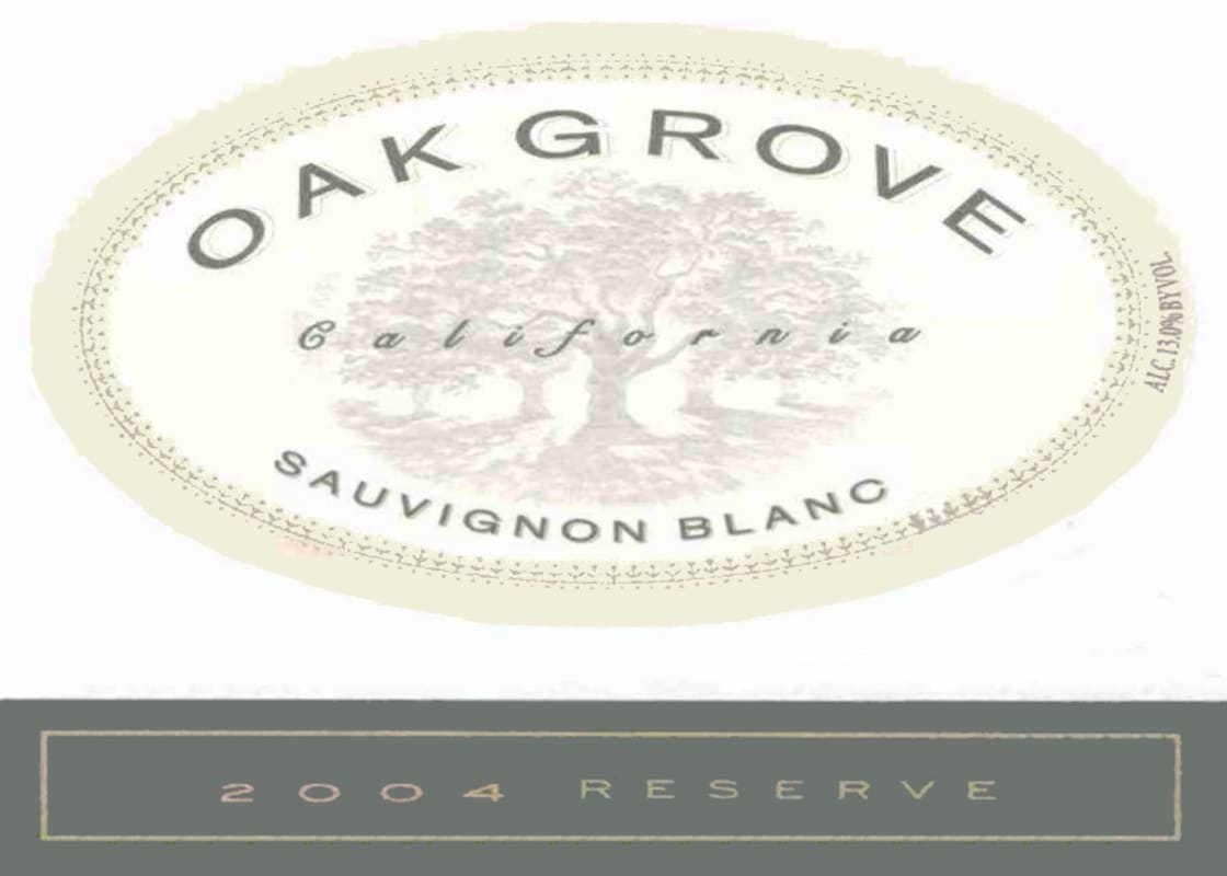Oak Grove Family Reserve Sauvignon Blanc 2004 Front Label