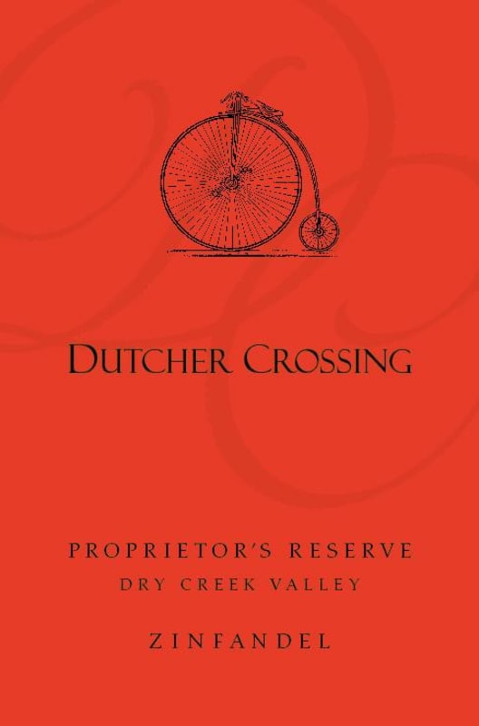 Dutcher Crossing Winery Proprietors Reserve Zinfandel 2015 Front Label