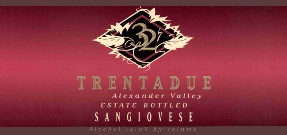 Trentadue Alexander Valley Estate Sangiovese 2014 Front Label