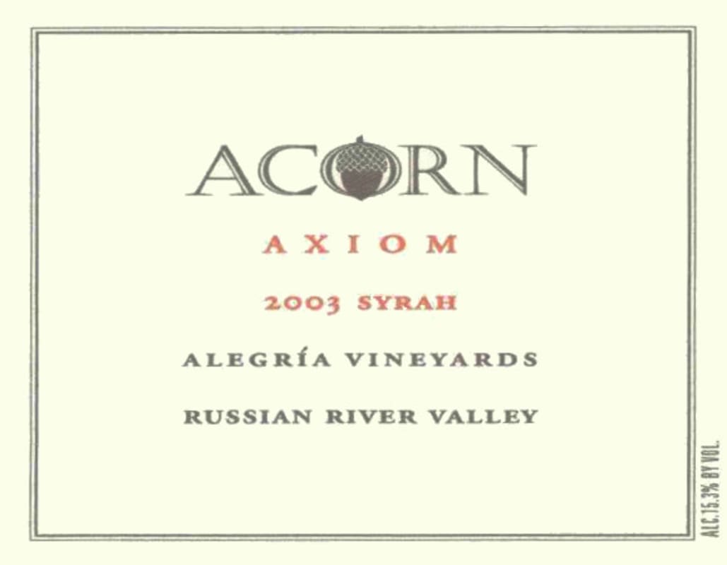 ACORN Winery Alegria Vineyards Axiom Syrah 2003 Front Label