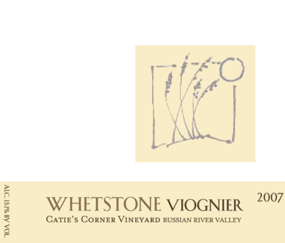 Whetstone Wine Cellars Catie's Corner Vineyard Viognier 2007 Front Label