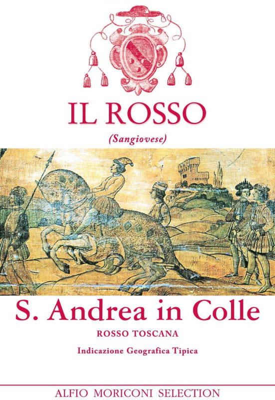 Sant'Andrea in Colle Toscana Alfio Moriconi Selection Il Rosso 2015 Front Label