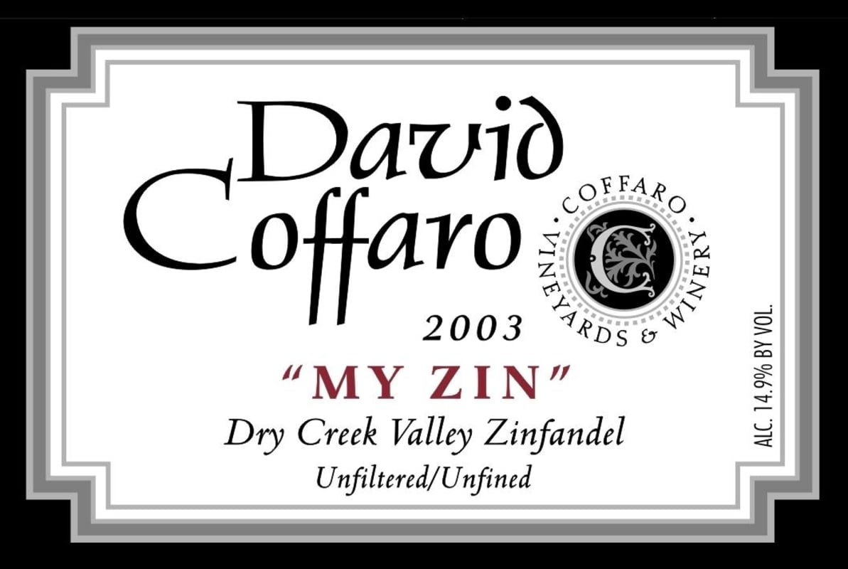 David Coffaro Estate Vineyard My Zin Zinfandel 2003 Front Label