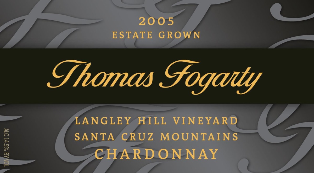 Thomas Fogarty Langley Hill Vineyard Estate Chardonnay 2005 Front Label
