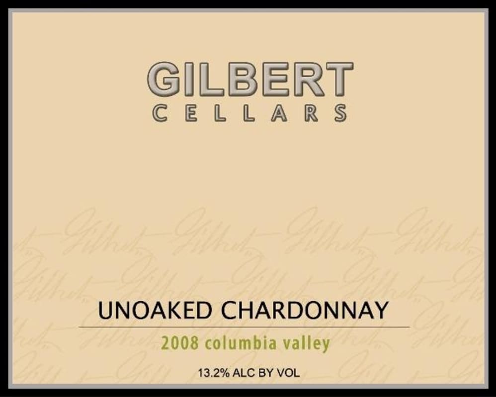Gilbert Cellars Unoaked Chardonnay 2008 Front Label