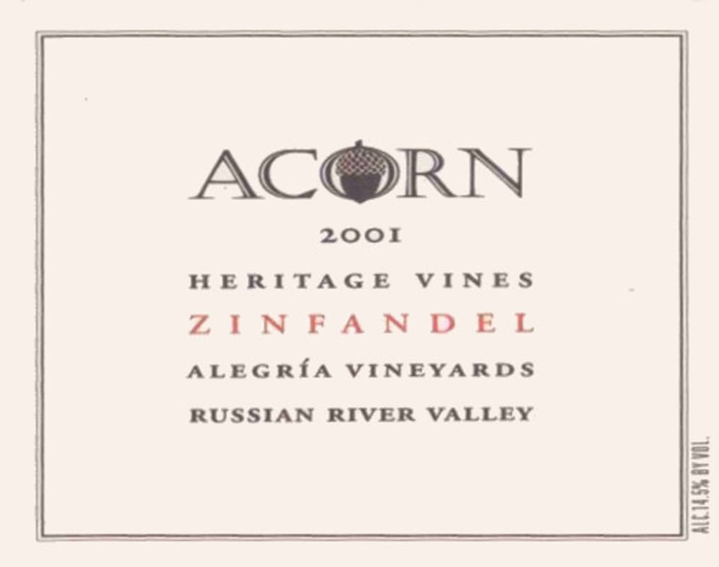 ACORN Winery Alegria Heritage Zinfandel 2001 Front Label