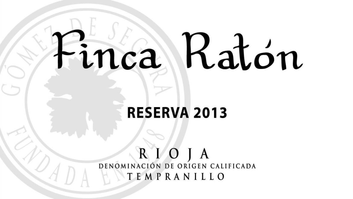 Bodega Gomez de Segura Finca Ratón Reserva 2013 Front Label
