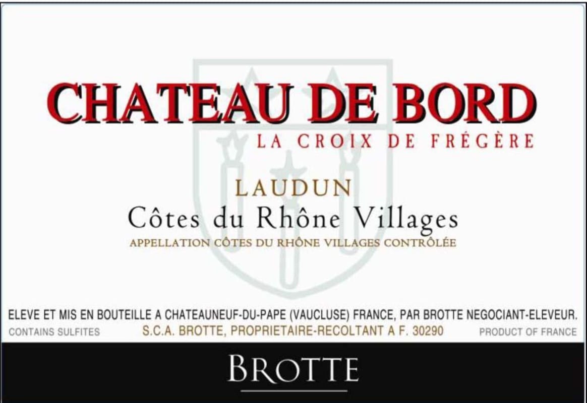 Maison Brotte Laudun Chateau de Bord 2016 Front Label