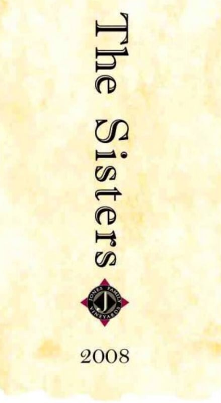 Jones Family Vineyards The Sisters 2008 Front Label