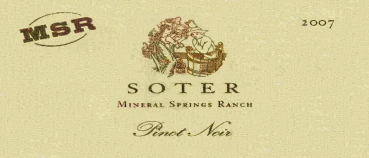 Soter Vineyards Mineral Springs Ranch Pinot Noir 2007 Front Label
