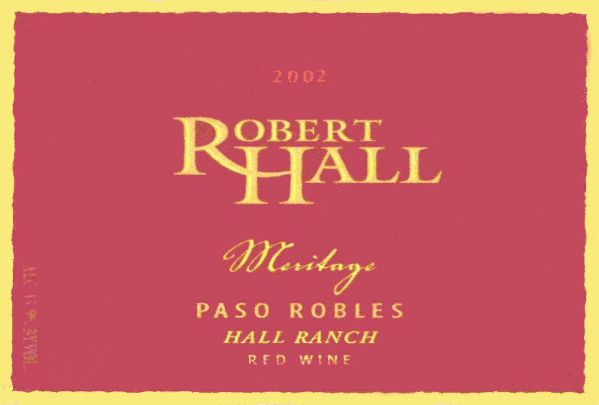 Robert Hall Hall Ranch Meritage Red Blend 2002 Front Label