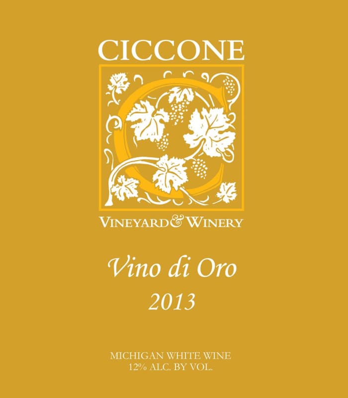 Ciccone Vineyard & Winery Vino di Oro 2013 Front Label