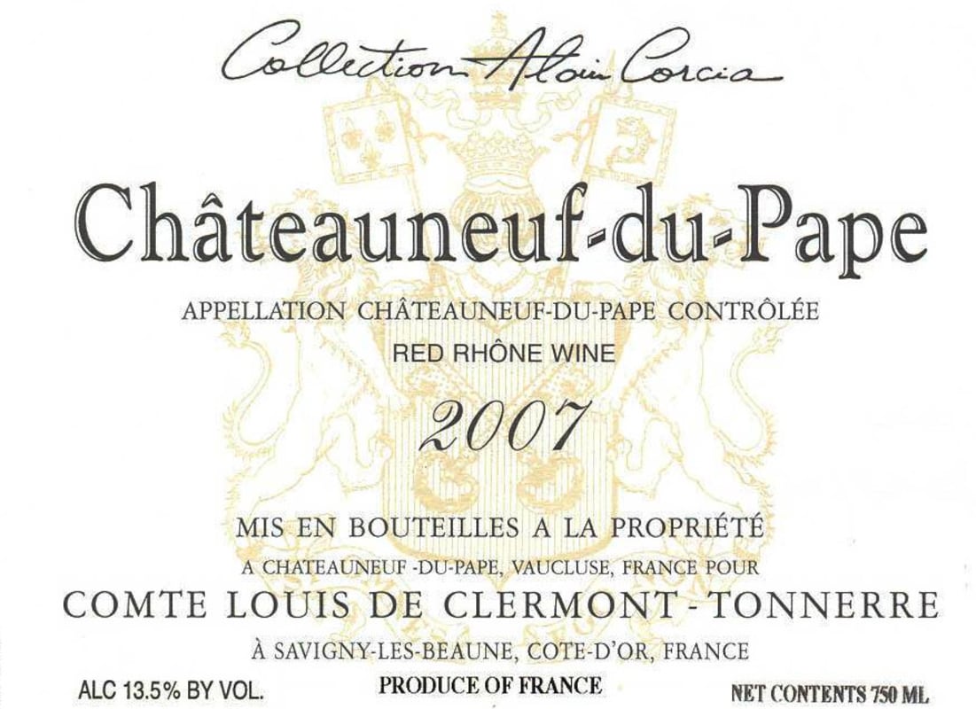 Alain Corcia Chateauneuf-du-Pape Comte Louis de Clermont-Tonnerre 2007 Front Label