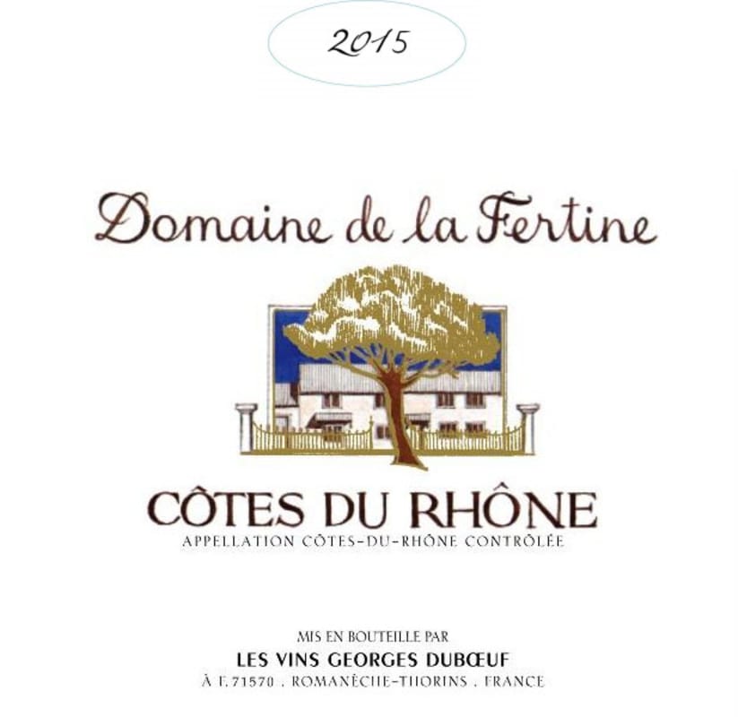 Duboeuf Cotes du RhoneDomaine de la Fertine 2015 Front Label