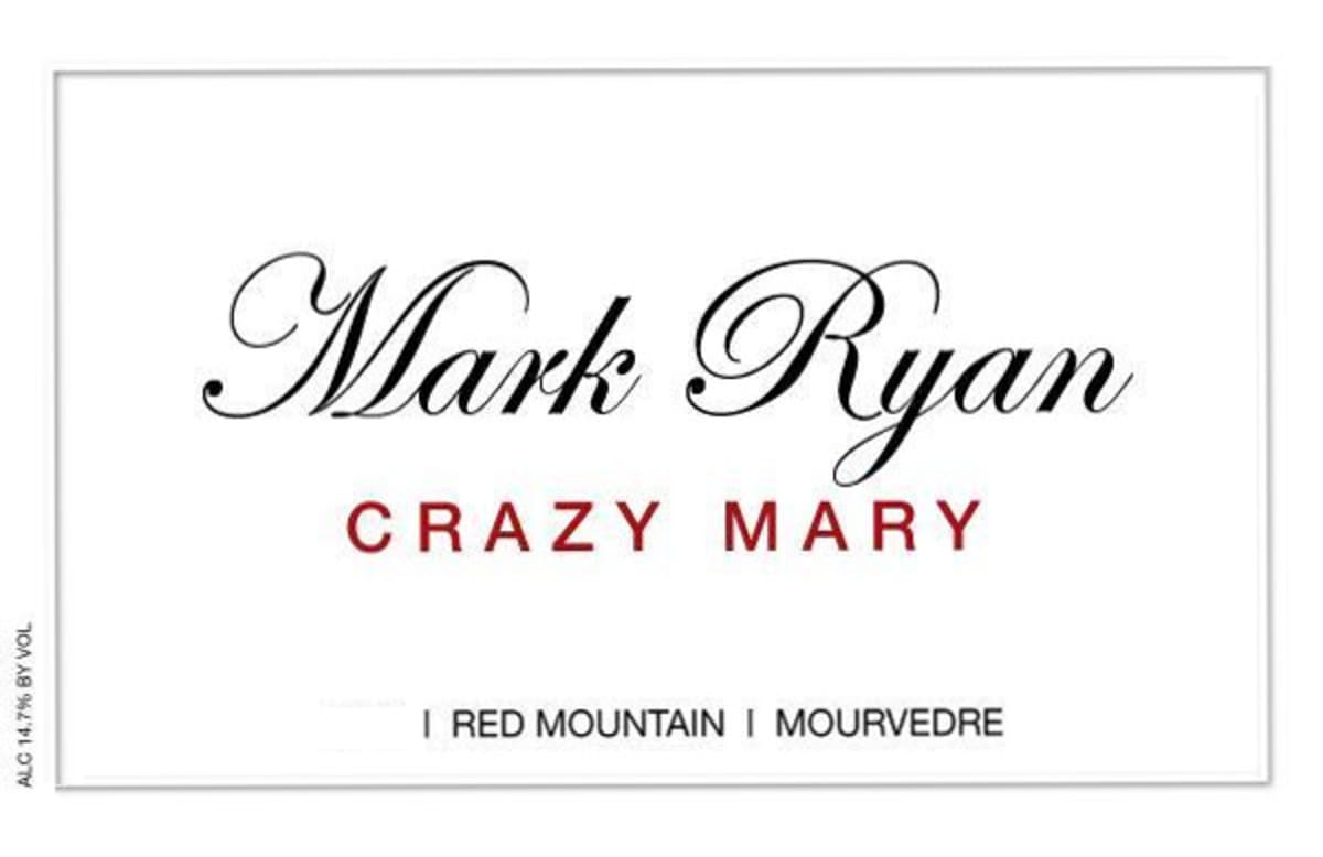 Mark Ryan Crazy Mary Mourvedre 2011 Front Label