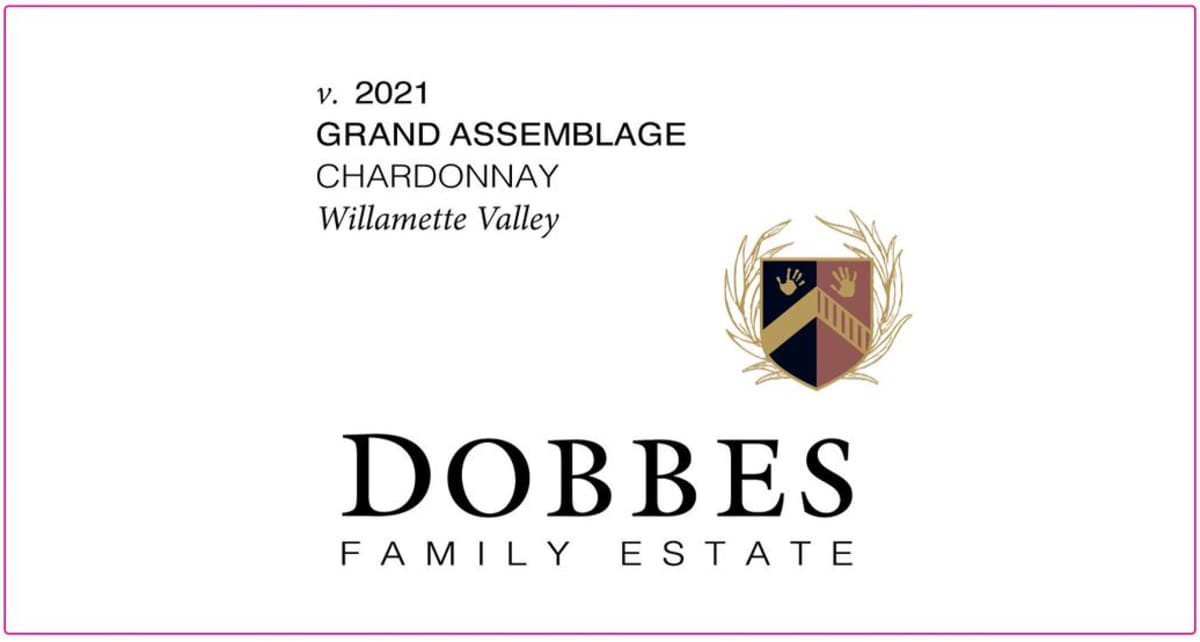 Dobbes Family Winery Grand Assemblage Chardonnay 2021 Front Label