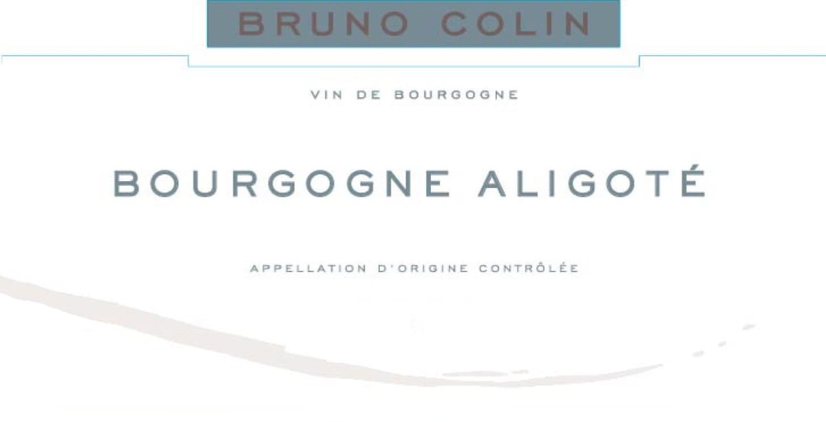Bruno Colin Bourgogne Aligote 2021 Front Label