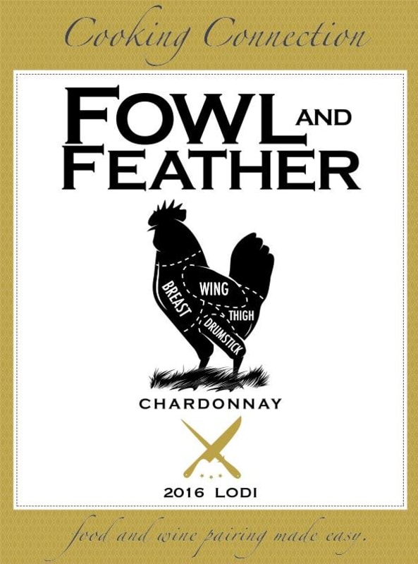 Cooking Connection Fowl and Feather Chardonnay 2016 Front Label
