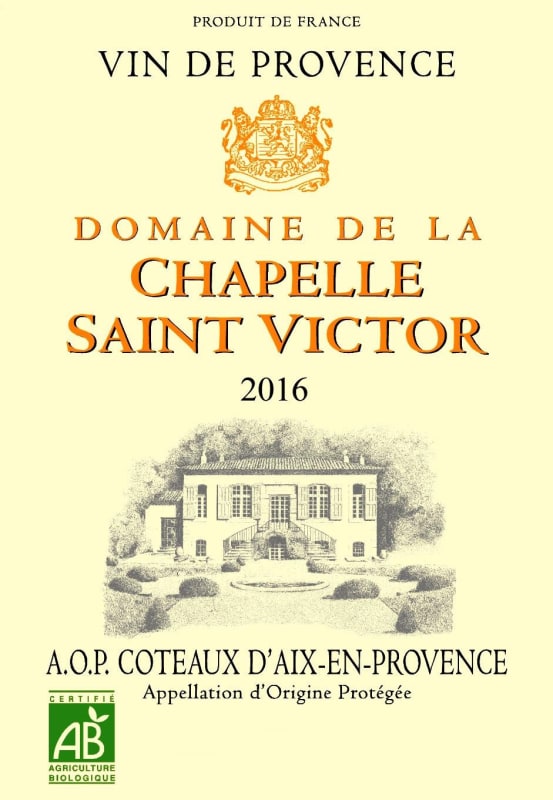 Domaine de la Chapelle Saint Victor Coteaux d'Aix en Provence Rose 2016 Front Label