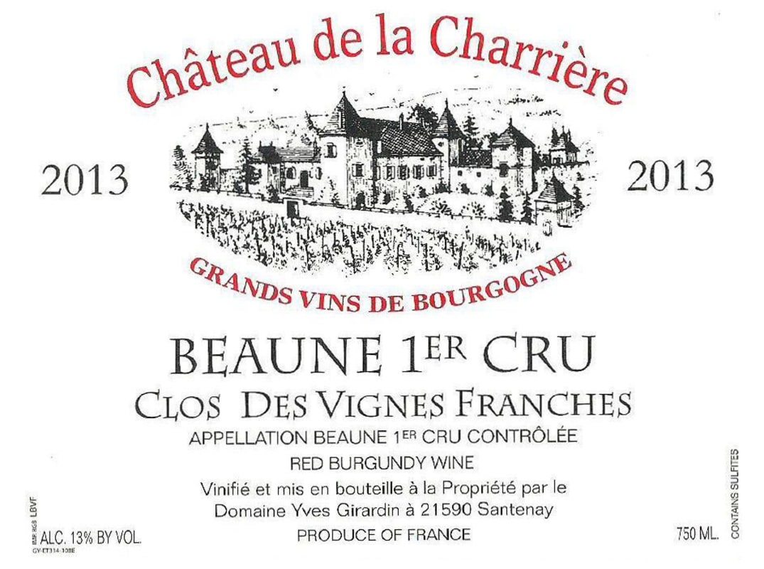 Domaine Yves Girardin - Chateau de la Charriere Beaune Clos des Vignes Franches Premier Cru 2013 Front Label