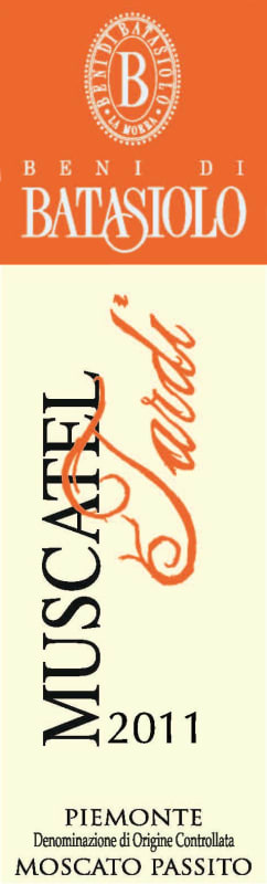 Beni di Batasiolo Piemonte Muscatel Tardi 2011 Front Label