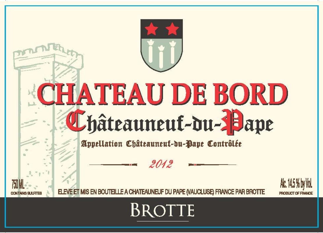 Maison Brotte Chateauneuf-du-Pape Chateau de Bord 2012 Front Label