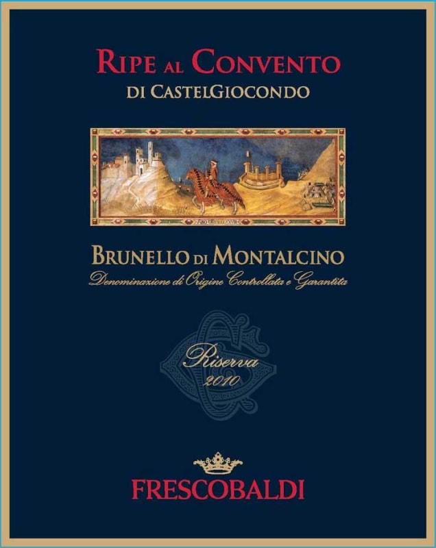 Frescobaldi Brunello di Montalcino CastelGiocondo Ripe al Convento Riserva 2010 Front Label