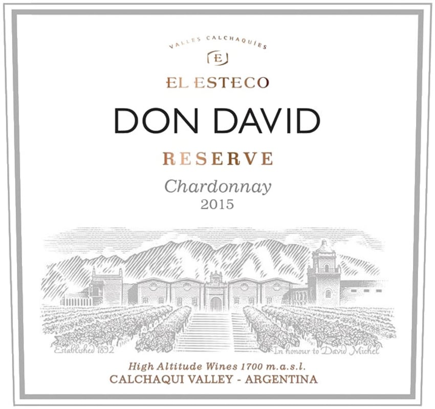 El Esteco Don David Reserve Chardonnay 2015 Front Label