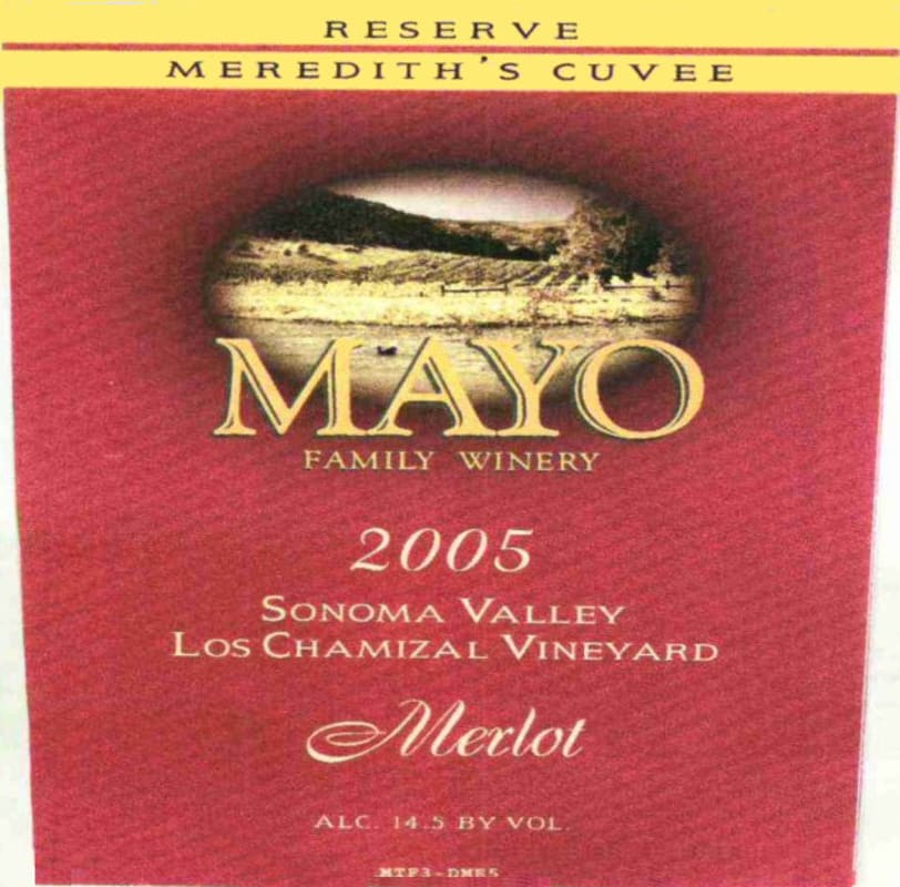 Mayo Family Los Chamizal Vineyard Meredith's Cuvee Reserve Merlot 2005 Front Label