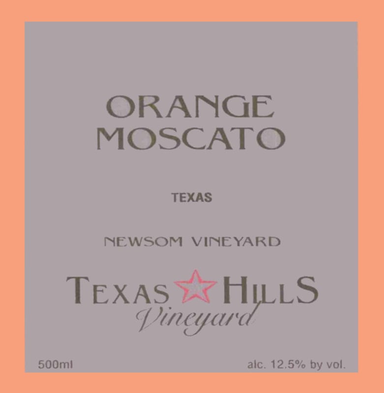 Texas Hills Vineyard Newsom Vineyard Orange Muscat 2012 Front Label