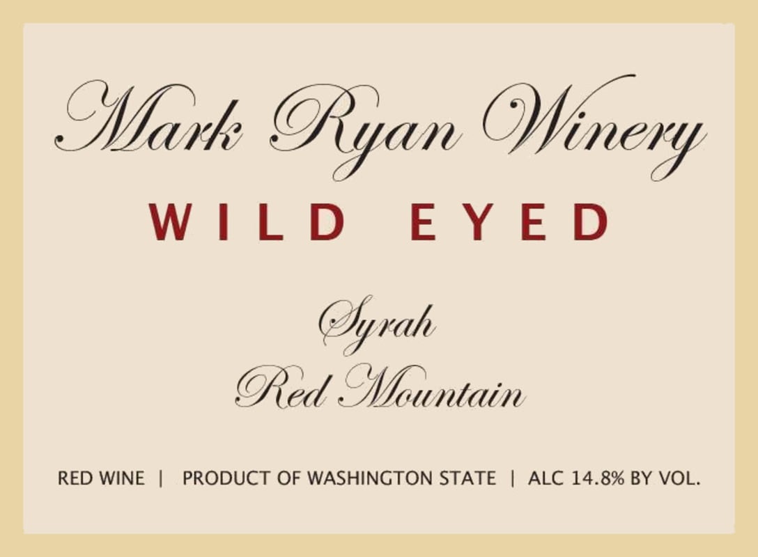 Mark Ryan Wild Eyed Syrah 2009 Front Label