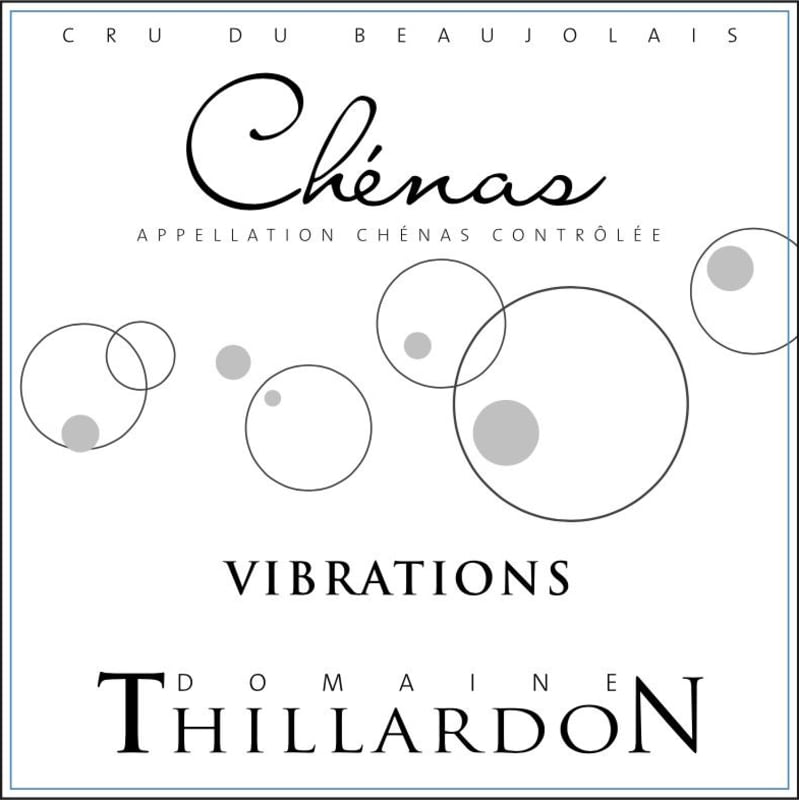 Paul-Henri Thillardon Chenas Les Vibrations 2016 Front Label