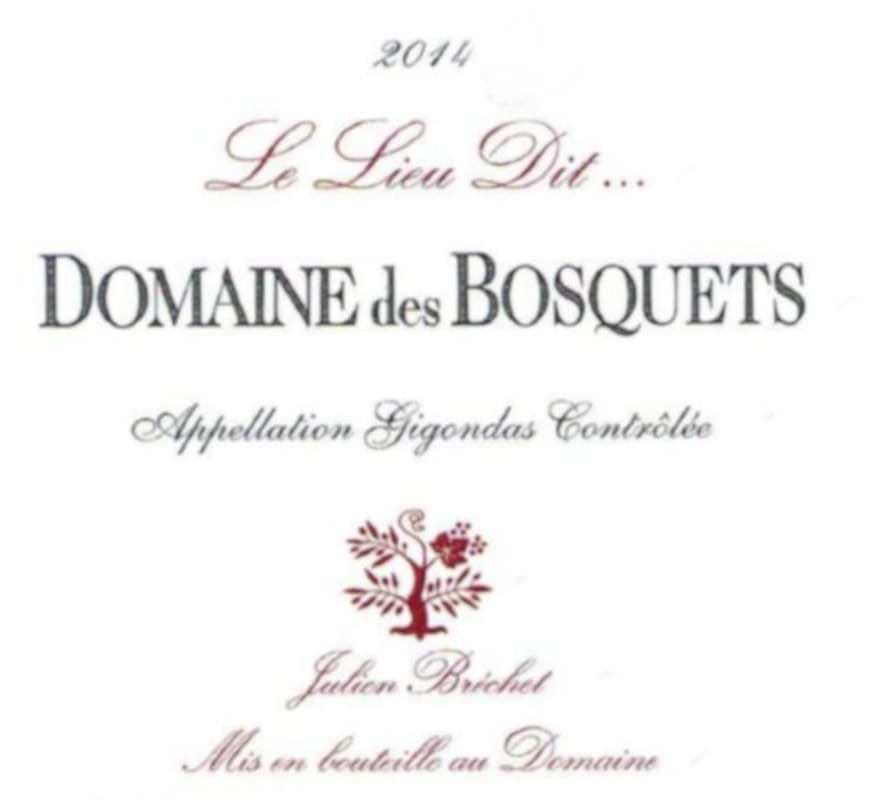 Domaine des Bosquets Gigondas Le Lieu Dit 2014 Front Label